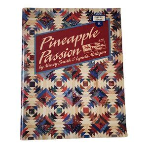 Pineapple Passion Patchwork Place Paperback Nancy Smith, Milligan, Quilting Book